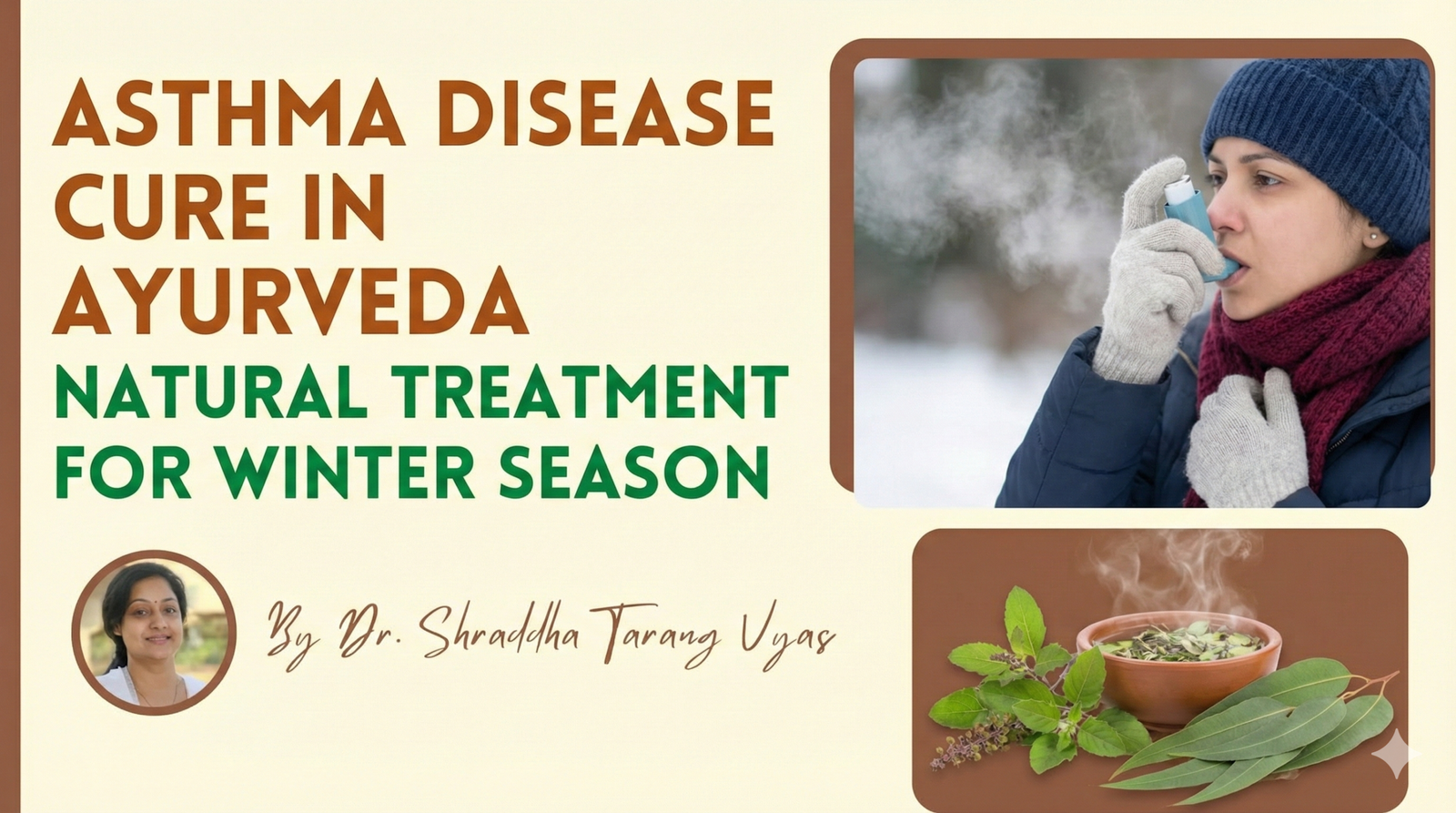 Asthma Disease Cure in Ayurveda: Natural Treatment for Winter Season